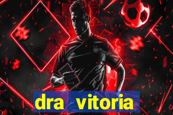 dra vitoria ginecologista cruzeiro sp